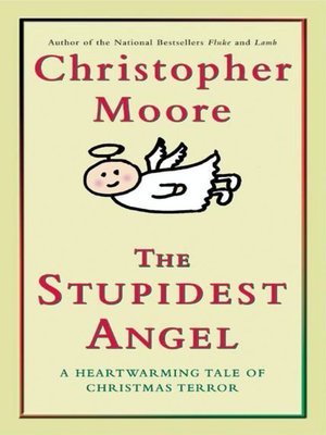 cover image of The Stupidest Angel: A Heartwarming Tale of Christmas Terror